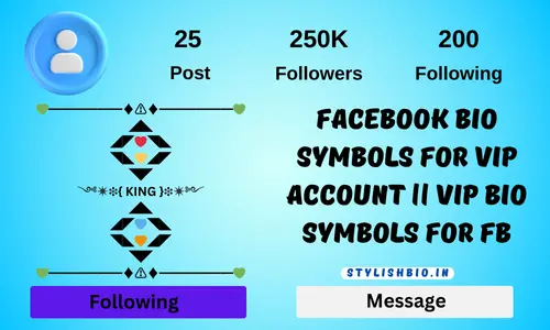 Facebook Bio Symbols For VIP Account || VIP Bio Symbols For FB