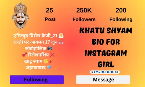 Khatu Shyam Bio For Instagram Girl