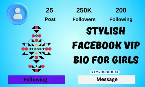 Stylish Facebook Vip Bio for Girls